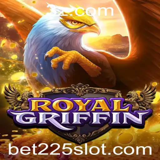 RoyalGriffin: Um Mergulho no Novo Jogo de Apostas Bet 225